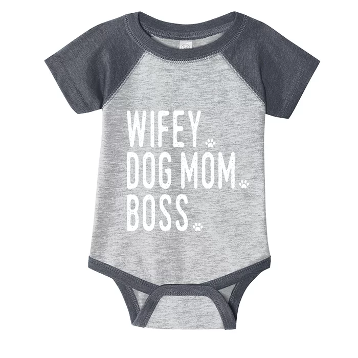 Wifey, Dog Mom, Boss Sweatshirt Infant Baby Jersey Bodysuit