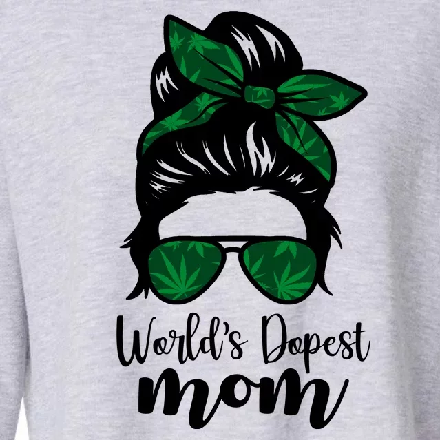 World's Dopest Mom Weed Hair Bun Cropped Pullover Crew