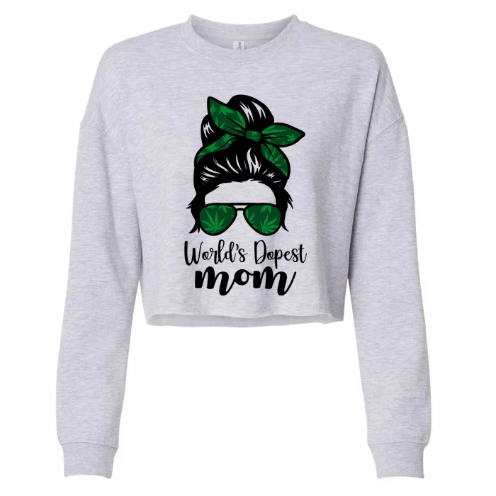 World's Dopest Mom Weed Hair Bun Cropped Pullover Crew