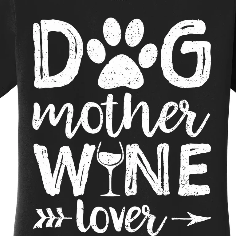 Wo Dog Mother Wine Lover Dog Mom Wine Mother's Day V-Neck Women's T-Shirt