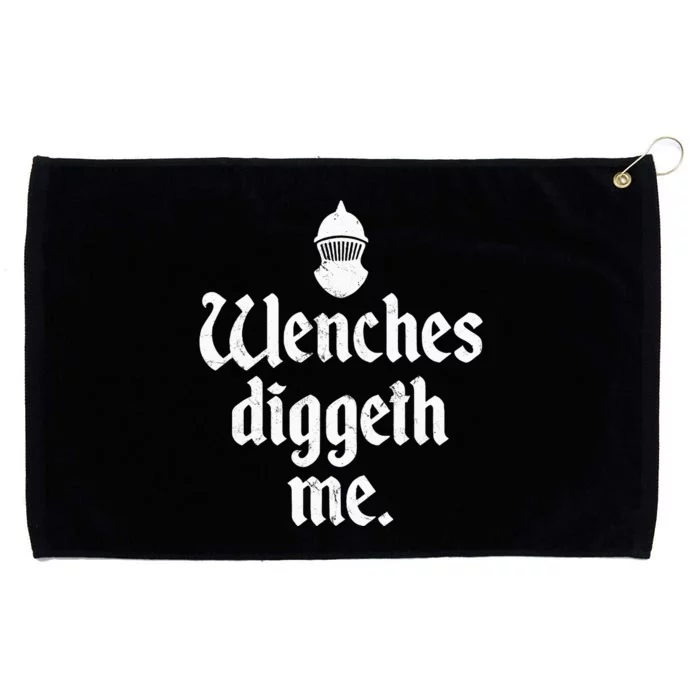 Wenches Diggeth Me Renaissance Fair Vikings Ren Faire Grommeted Golf Towel