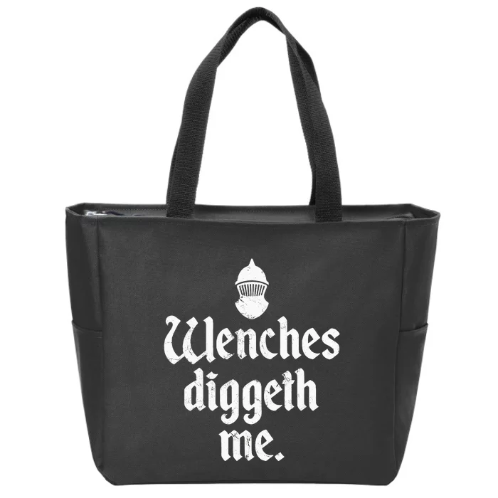 Wenches Diggeth Me Renaissance Fair Vikings Ren Faire Zip Tote Bag