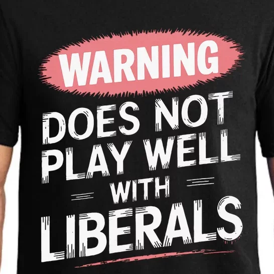 Warning Does Not Play Well With Liberals Pajama Set