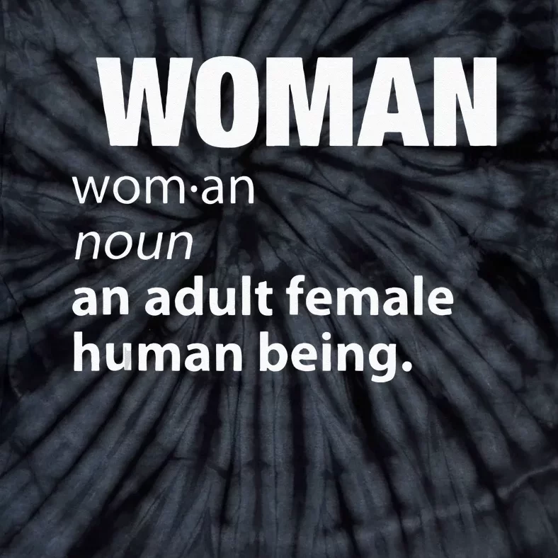 Woman Definition Noun An Adult Human Female Graphic Tie-Dye T-Shirt