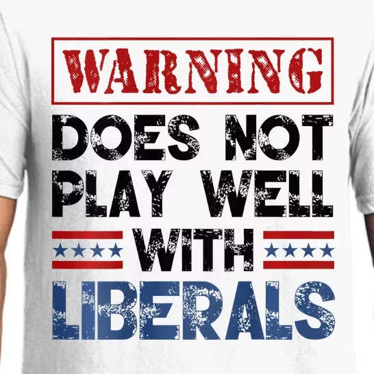 Warning Does Not Play Well With Liberals Pajama Set