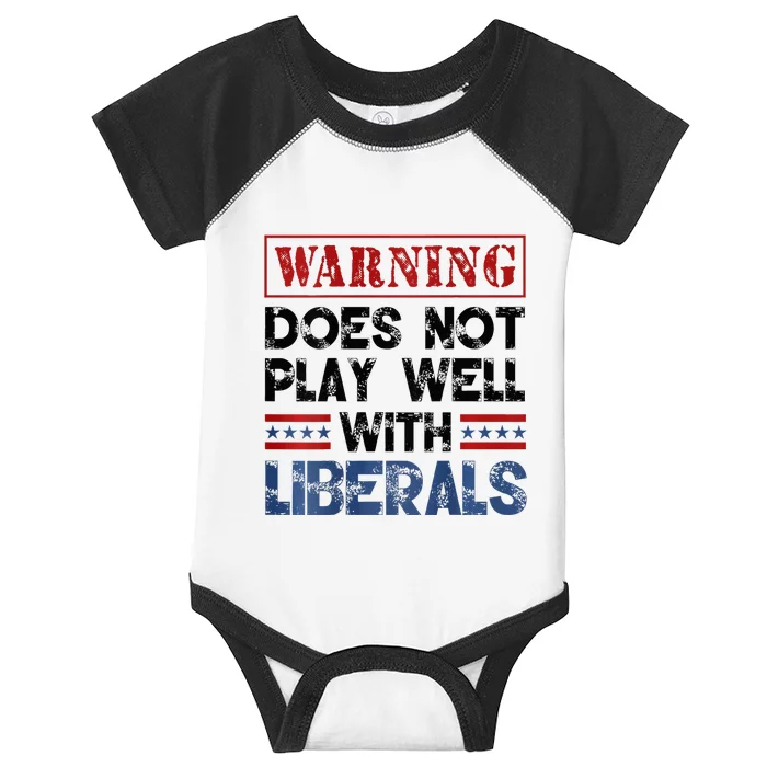 Warning Does Not Play Well With Liberals Infant Baby Jersey Bodysuit