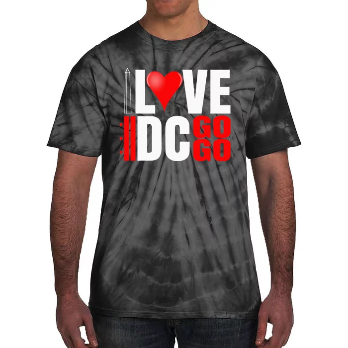 Washington DC Nations Capitol I Love Go Go Music Tie-Dye T-Shirt