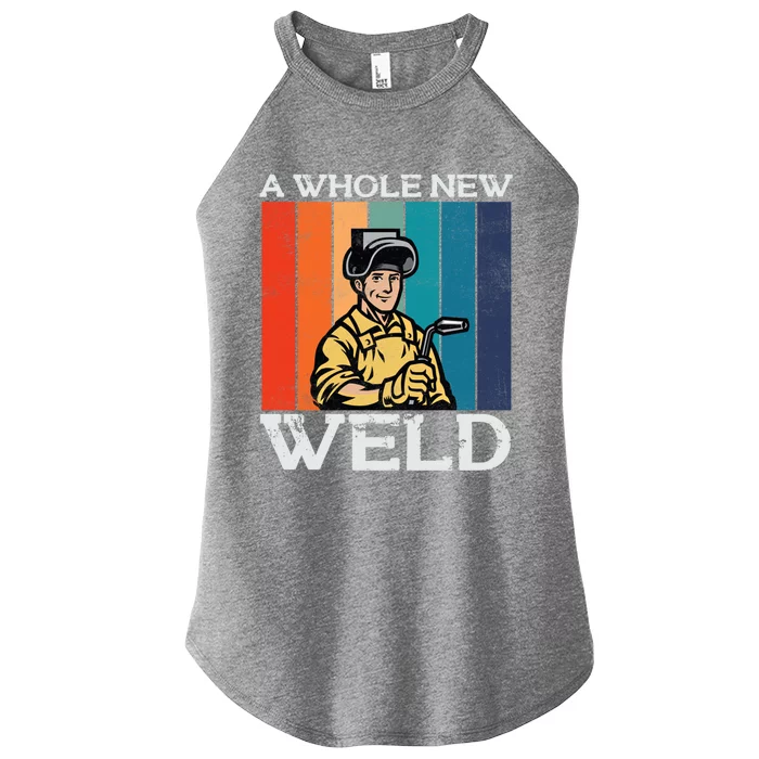 Welder Dad National Welding Month Weld Equipt Welding Meaningful Gift Women’s Perfect Tri Rocker Tank