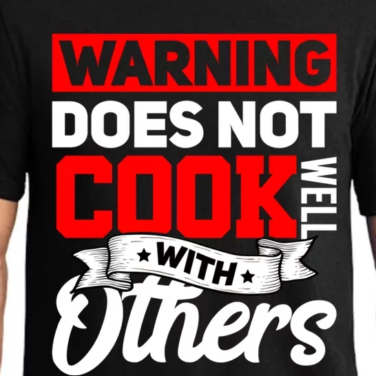 Warning Does Not Cook Well With Others Funny Cooking Chef Gift Pajama Set