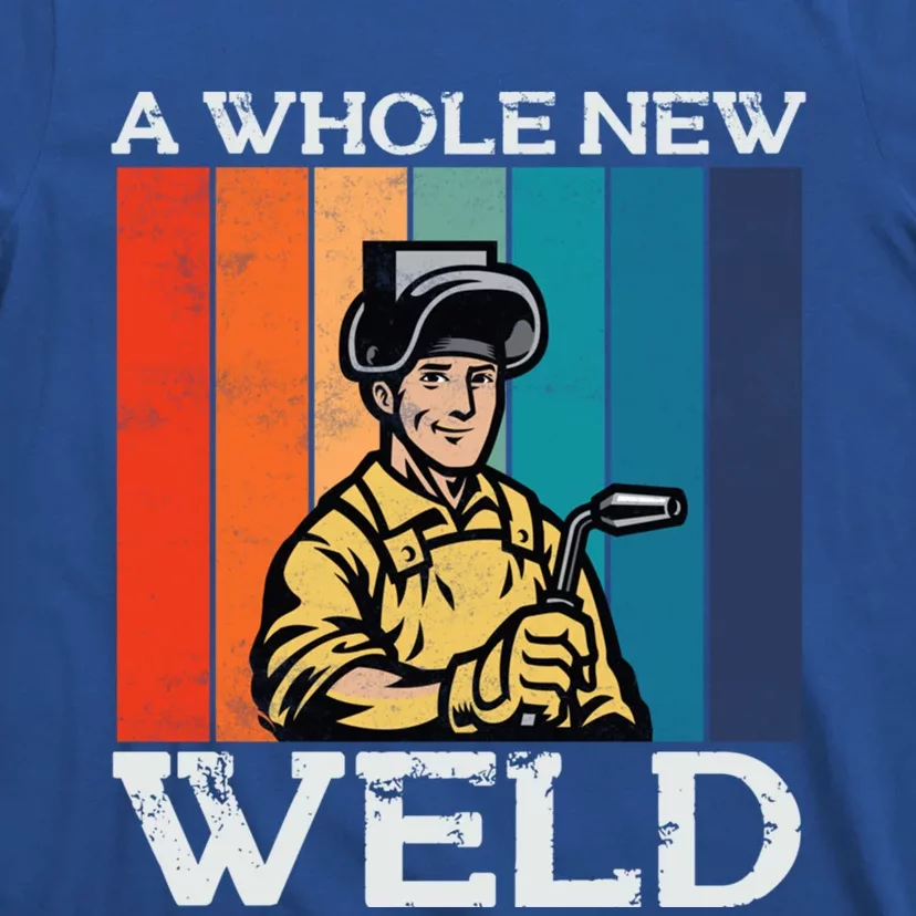 Welder Dad National Welding Month Weld Equipt Welding Gift T-Shirt