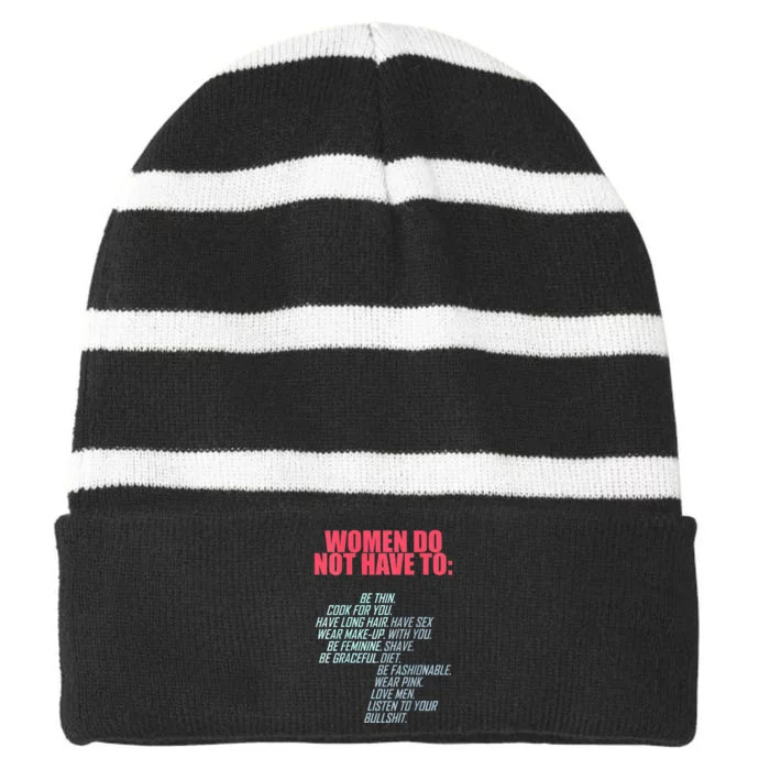 Women Do Not Have To Feminist Striped Beanie with Solid Band