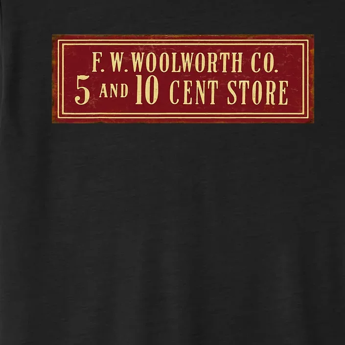 Woolworth Defunct Old Store ChromaSoft Performance T-Shirt