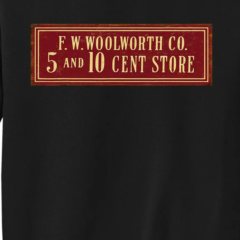 Woolworth Defunct Old Store Tall Sweatshirt