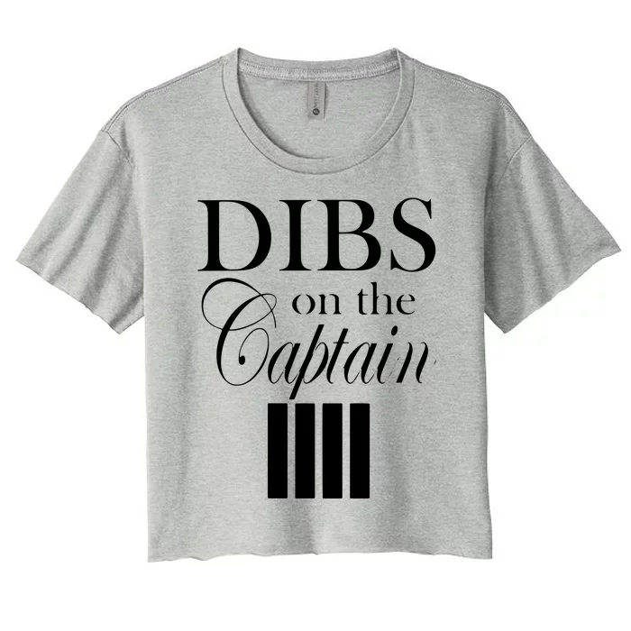 Women Dibs On The Captain Women's Crop Top Tee