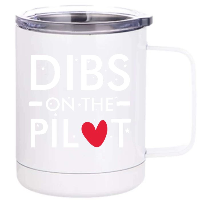 Womens Dibs On The Pilot Front & Back 12oz Stainless Steel Tumbler Cup