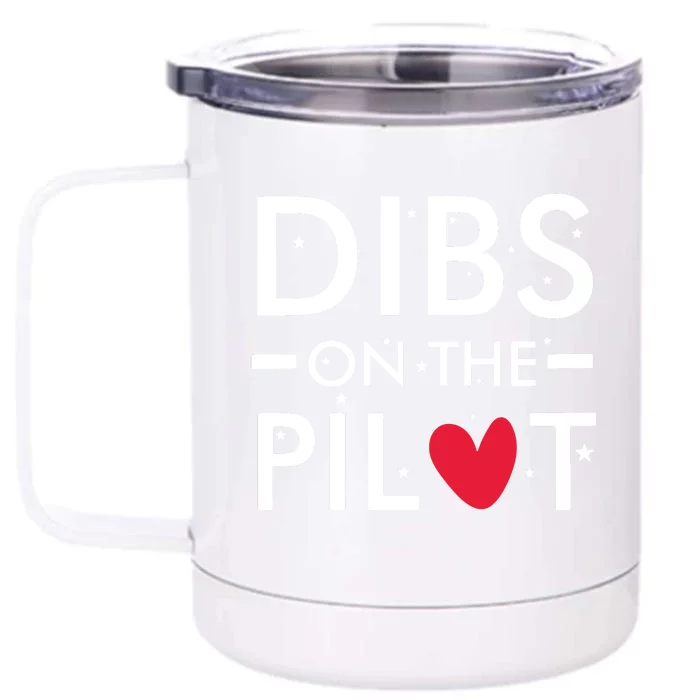 Womens Dibs On The Pilot Front & Back 12oz Stainless Steel Tumbler Cup