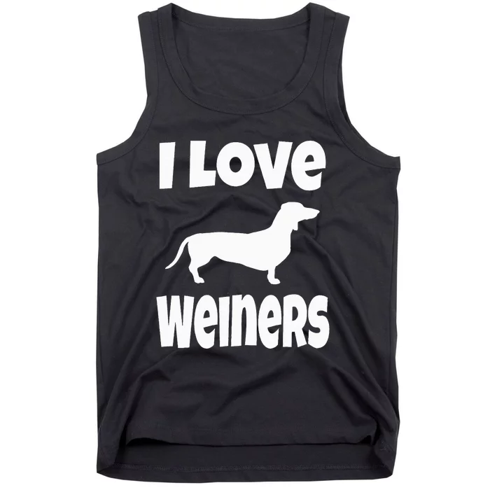 Weiner Dog Owner Lover Mom Dad I Love Weiners Tank Top