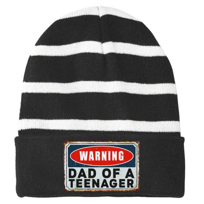 Warning Dad Of A Nager Funny 13 Years Old Nage Humor Striped Beanie with Solid Band