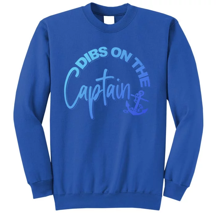 Wife Dibs On The Captain Gift Sweatshirt