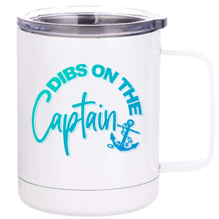 Wife Dibs On The Captain Gift Front & Back 12oz Stainless Steel Tumbler Cup