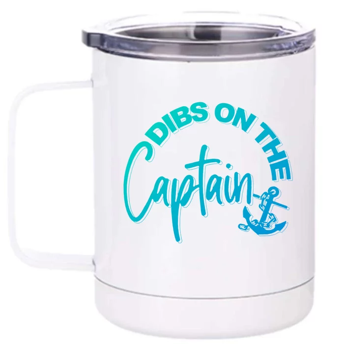 Wife Dibs On The Captain Gift Front & Back 12oz Stainless Steel Tumbler Cup