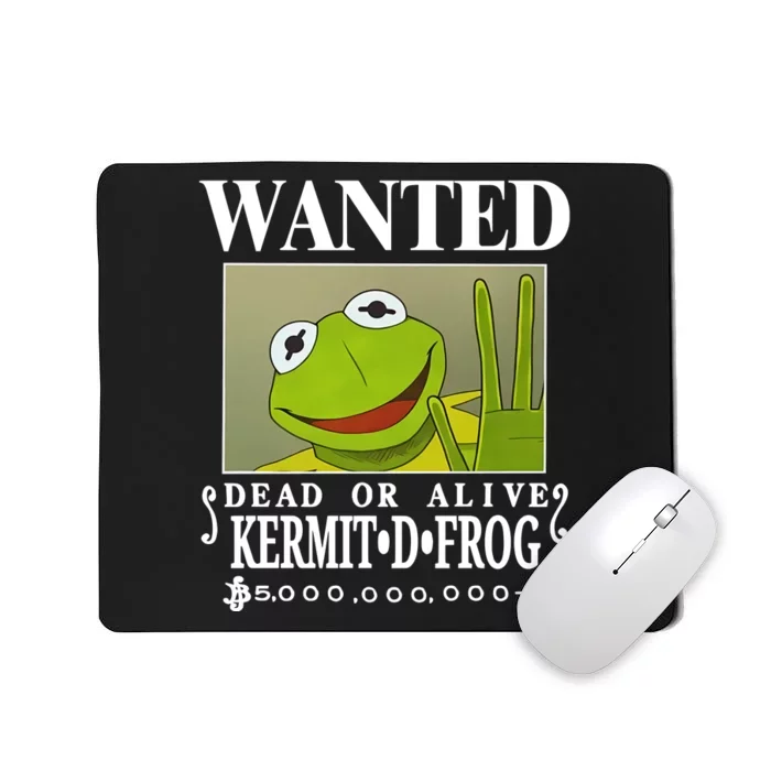 Wanted Dead Or Alive Kermit D. Frog Mousepad