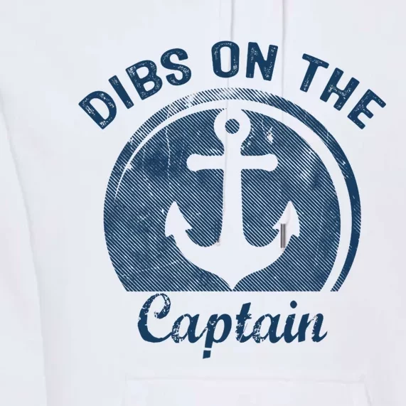 Womens Dibs On The Captain Funny Boating Captain Wife Premium Hoodie