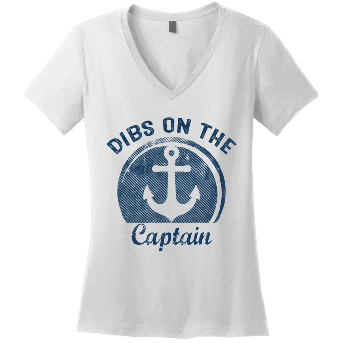 Womens Dibs On The Captain Funny Boating Captain Wife Women's V-Neck T-Shirt