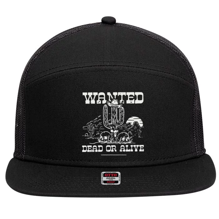 Wanted Dead Or Alive 7 Panel Mesh Trucker Snapback Hat