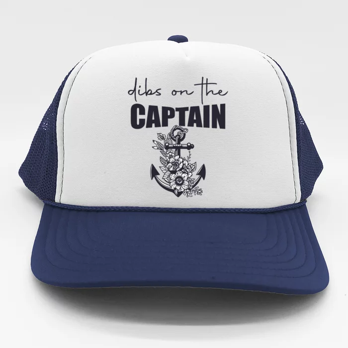 Wo Dibs On The Captain Anchor Funny Boating Captain Wife Trucker Hat