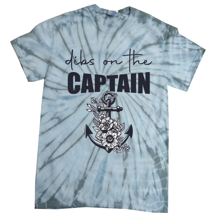 Wo Dibs On The Captain Anchor Funny Boating Captain Wife Tie-Dye T-Shirt