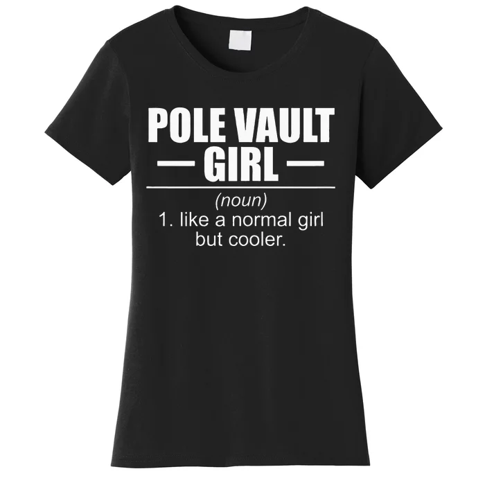 Womens Definition Pole Vault Girl Athlete High Jump Gift Vaulting Women's T-Shirt