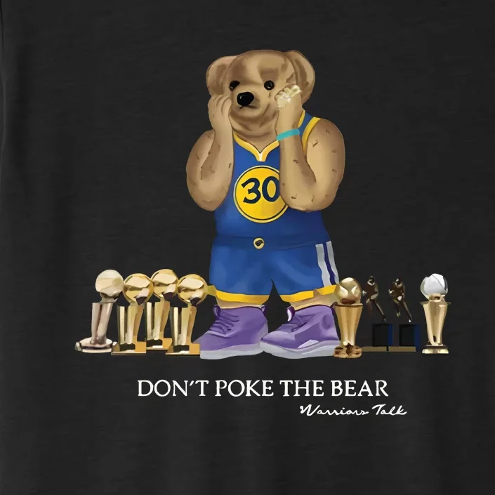 Warriorstalk Dont Poke The Bear ChromaSoft Performance T-Shirt