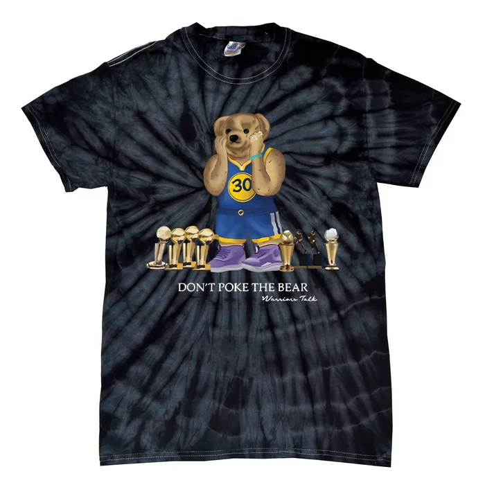 Warriorstalk Dont Poke The Bear Tie-Dye T-Shirt