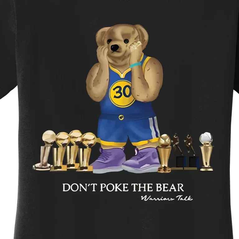 Warriorstalk Dont Poke The Bear Women's T-Shirt