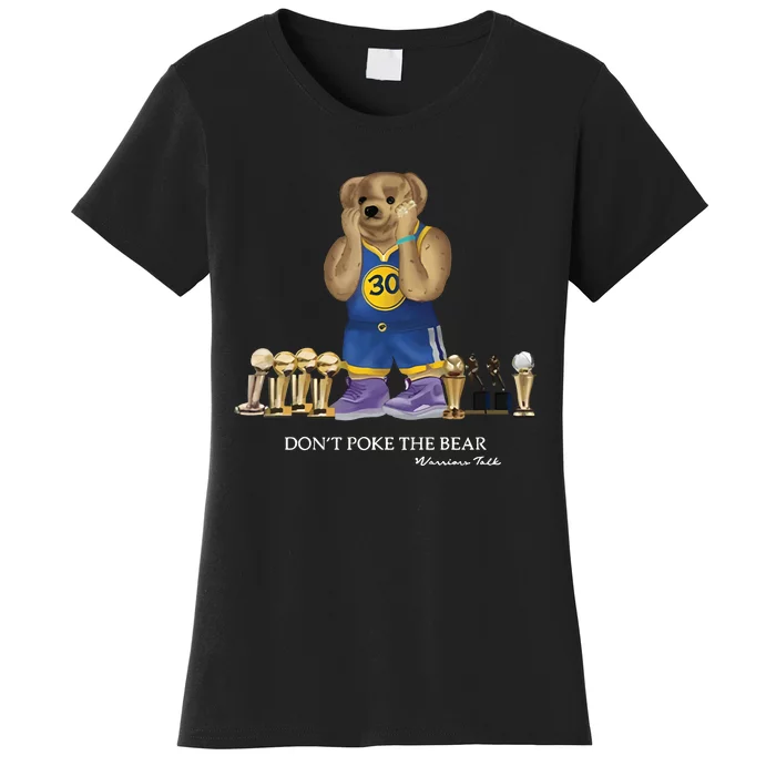 Warriorstalk Dont Poke The Bear Women's T-Shirt