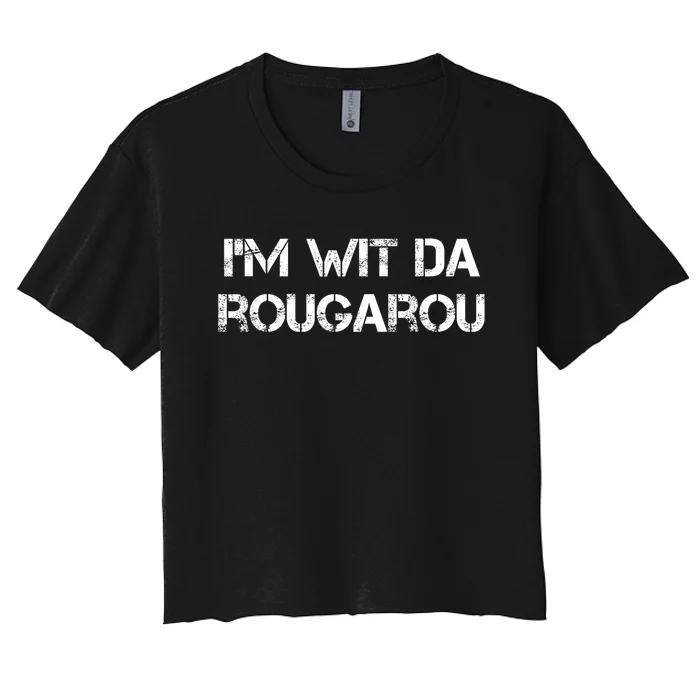 Wit Da Rougarou Funny Cajun Swamp Monster Women's Crop Top Tee