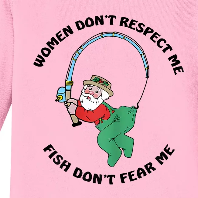 Women Dont Respect Me Fish Dont Fear Me Baby Long Sleeve Bodysuit