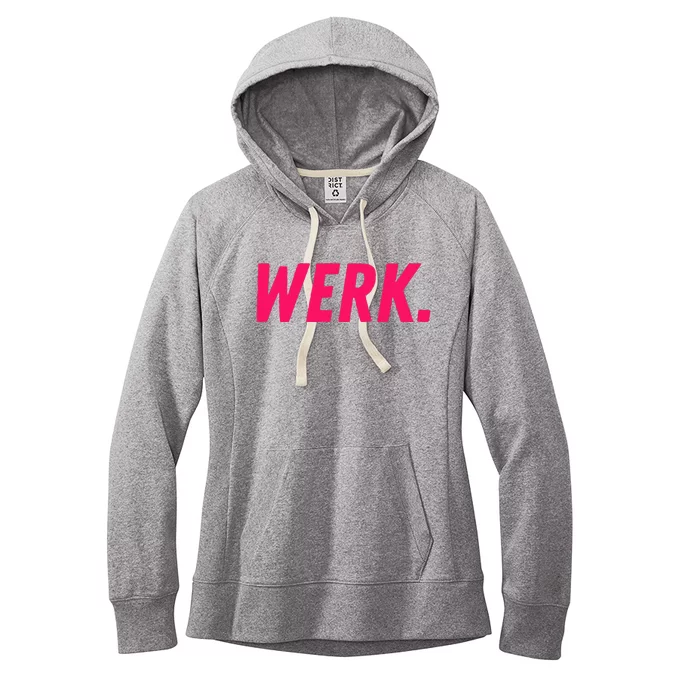 Werk Drag Race Drag Queen Quote Women's Fleece Hoodie