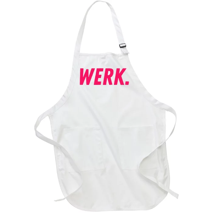 Werk Drag Race Drag Queen Quote Full-Length Apron With Pocket