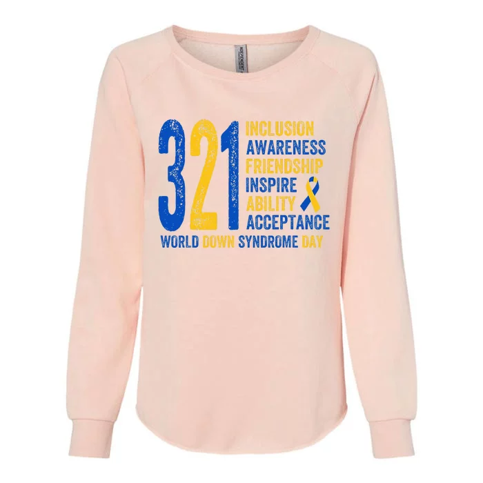 World Down Syndrome Day 3.21 Inspire And Awareness Ribbon Womens California Wash Sweatshirt