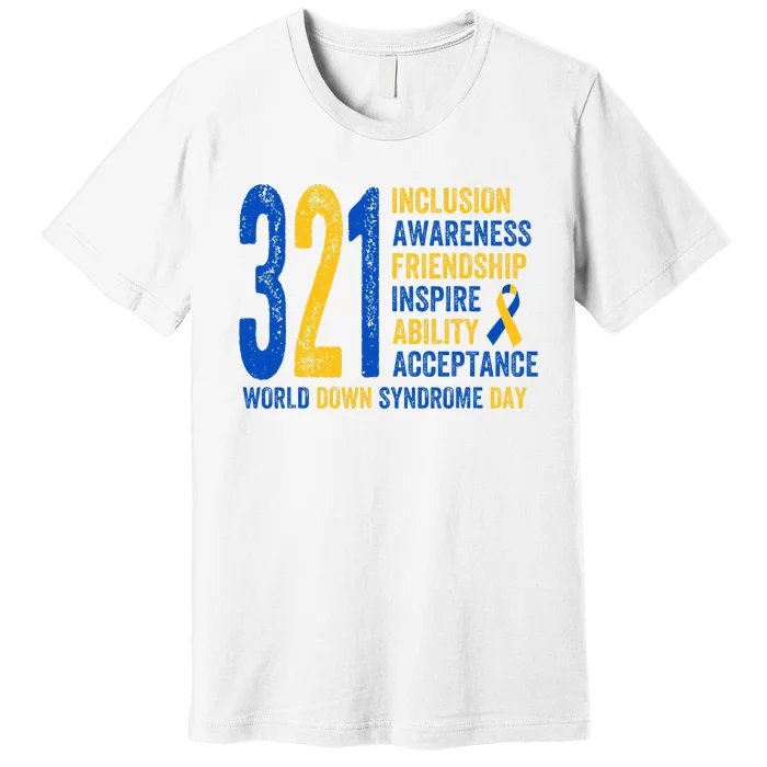 World Down Syndrome Day 3.21 Inspire And Awareness Ribbon Premium T-Shirt