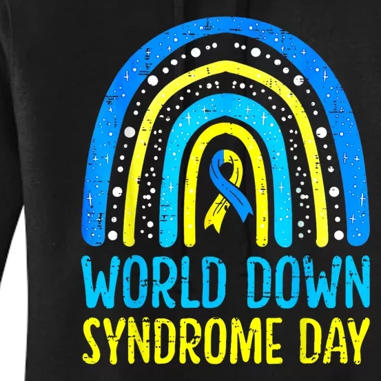 World Down Syndrome Day Awareness National T21 Month Rainbow Women's Pullover Hoodie