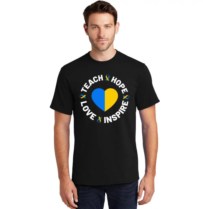 World Down Syndrome Day Awareness Ribbon Teach Hope Love T21 Tall T-Shirt