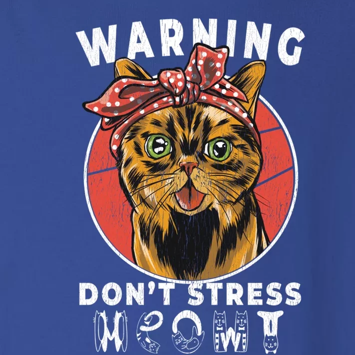 Warning Dont Stress Meowt Funny Cat Kitty Kitten Lover Gift Funny Gift Toddler Long Sleeve Shirt