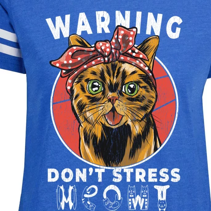 Warning Dont Stress Meowt Funny Cat Kitty Kitten Lover Gift Funny Gift Enza Ladies Jersey Football T-Shirt