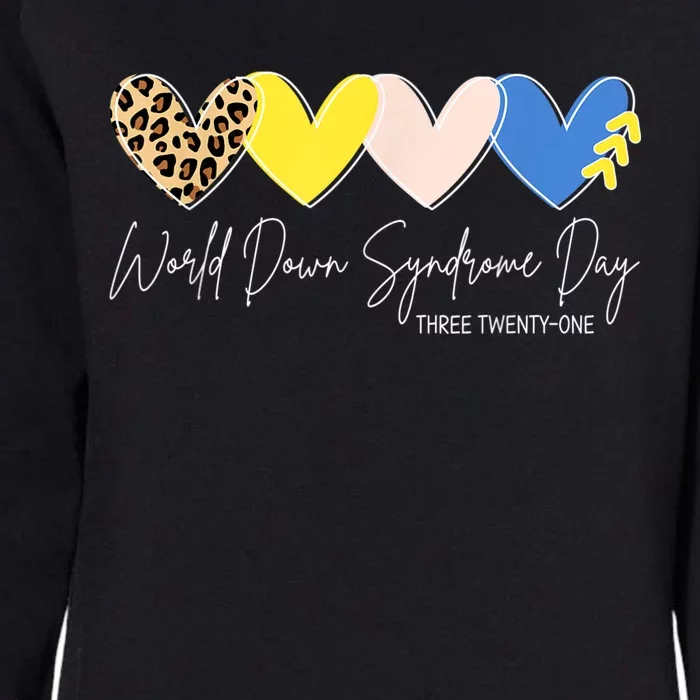 World Down Syndrome Awareness Day 3.21 Trisomy Support Womens California Wash Sweatshirt