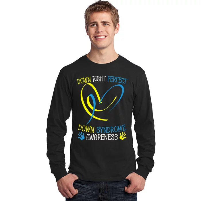 World Down Syndrome Awareness Day Down Right Perfect Long Sleeve Shirt