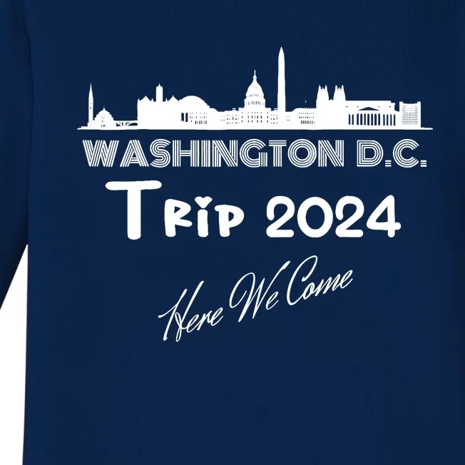 Washington D.C Skyline Trip 2024 Here We Come Matching Team Baby Long Sleeve Bodysuit