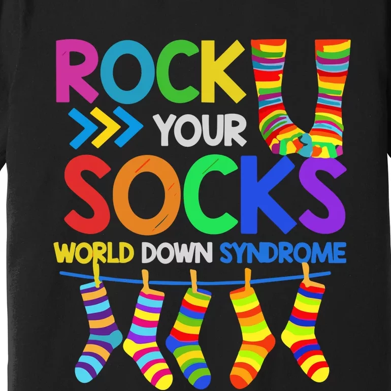 World Down Syndrome Day Rock Your Socks Awareness Premium T-Shirt